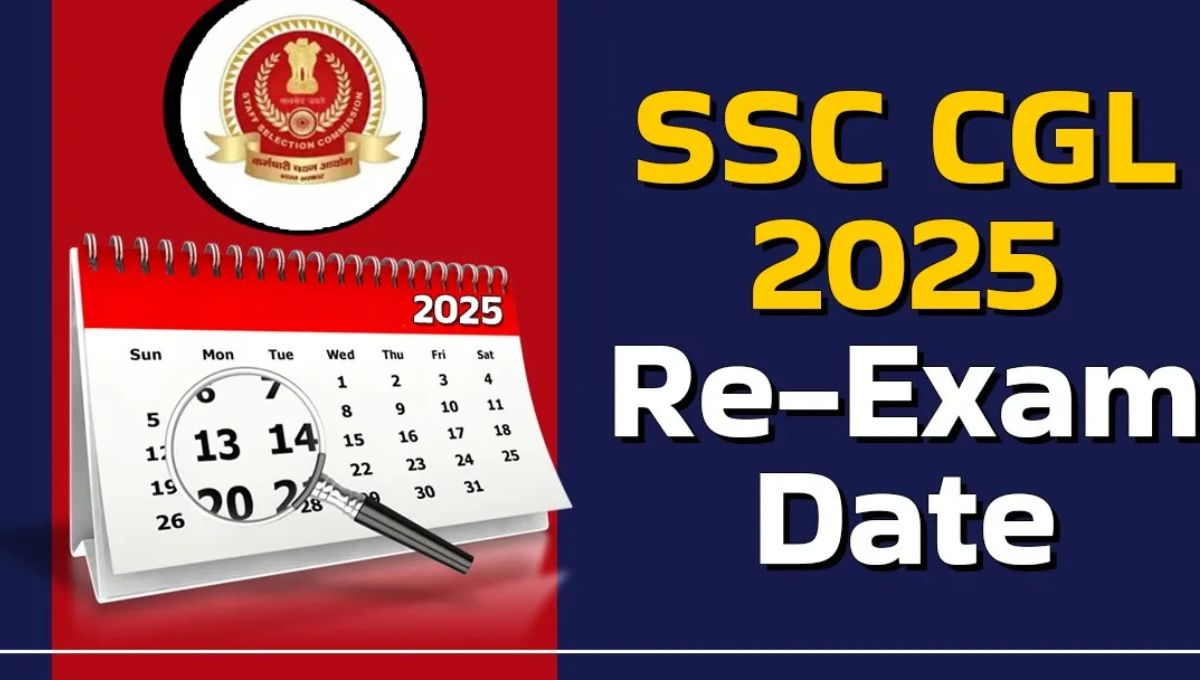 SSC CGL Re-Exam 2025