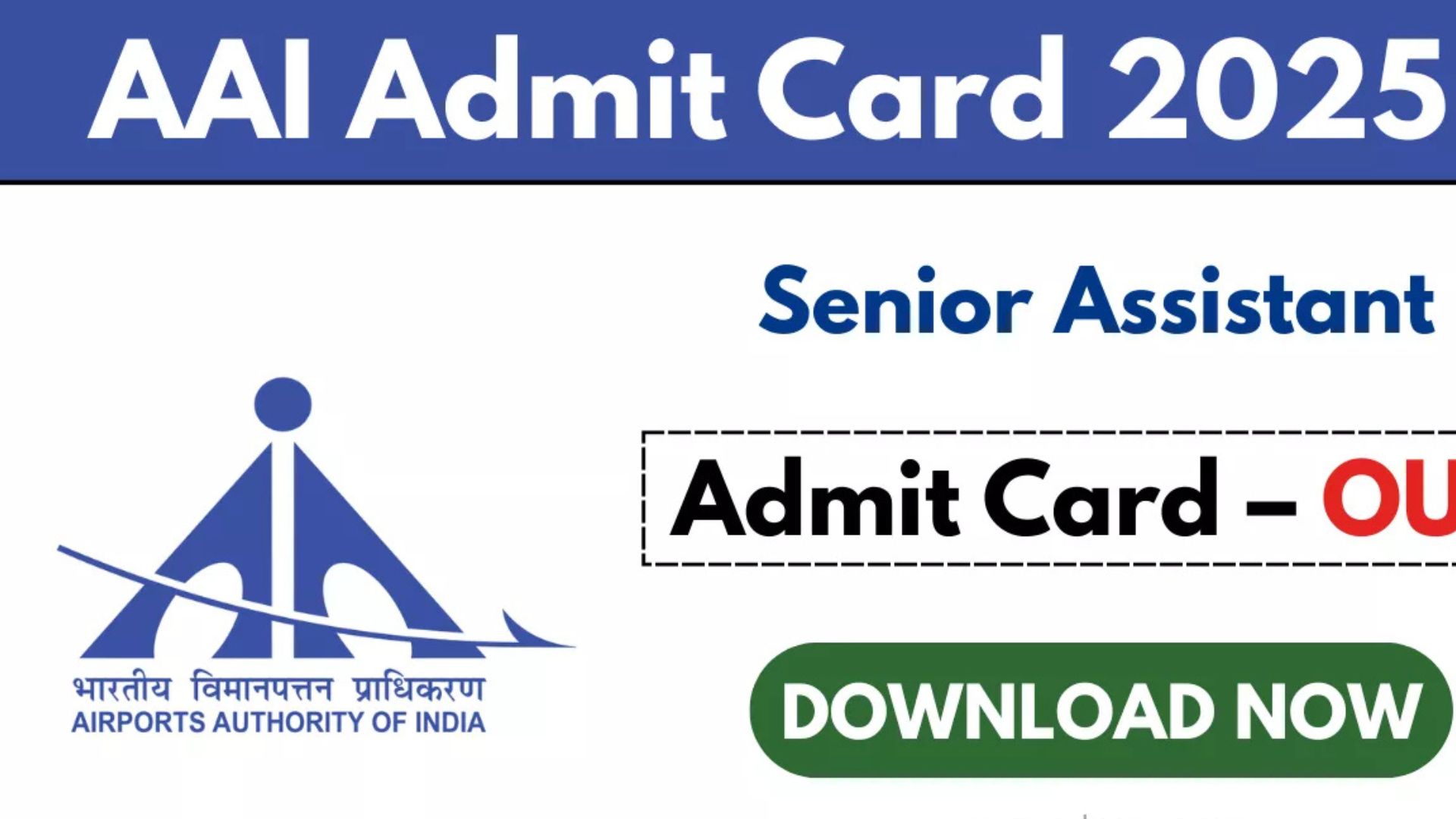 AAI Senior Assistant Admit Card 2025